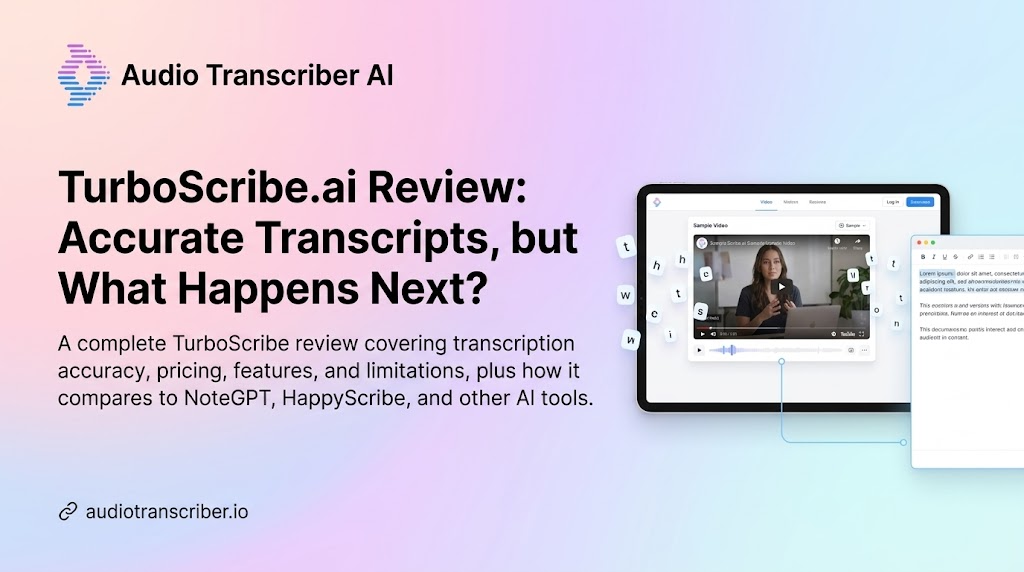 TurboScribe Review: AI Transcription Tool Tested